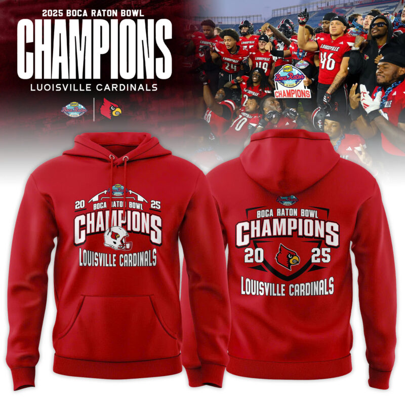 Louisville Cardinals 2025 Boca Raton Bowl Champions Hoodie