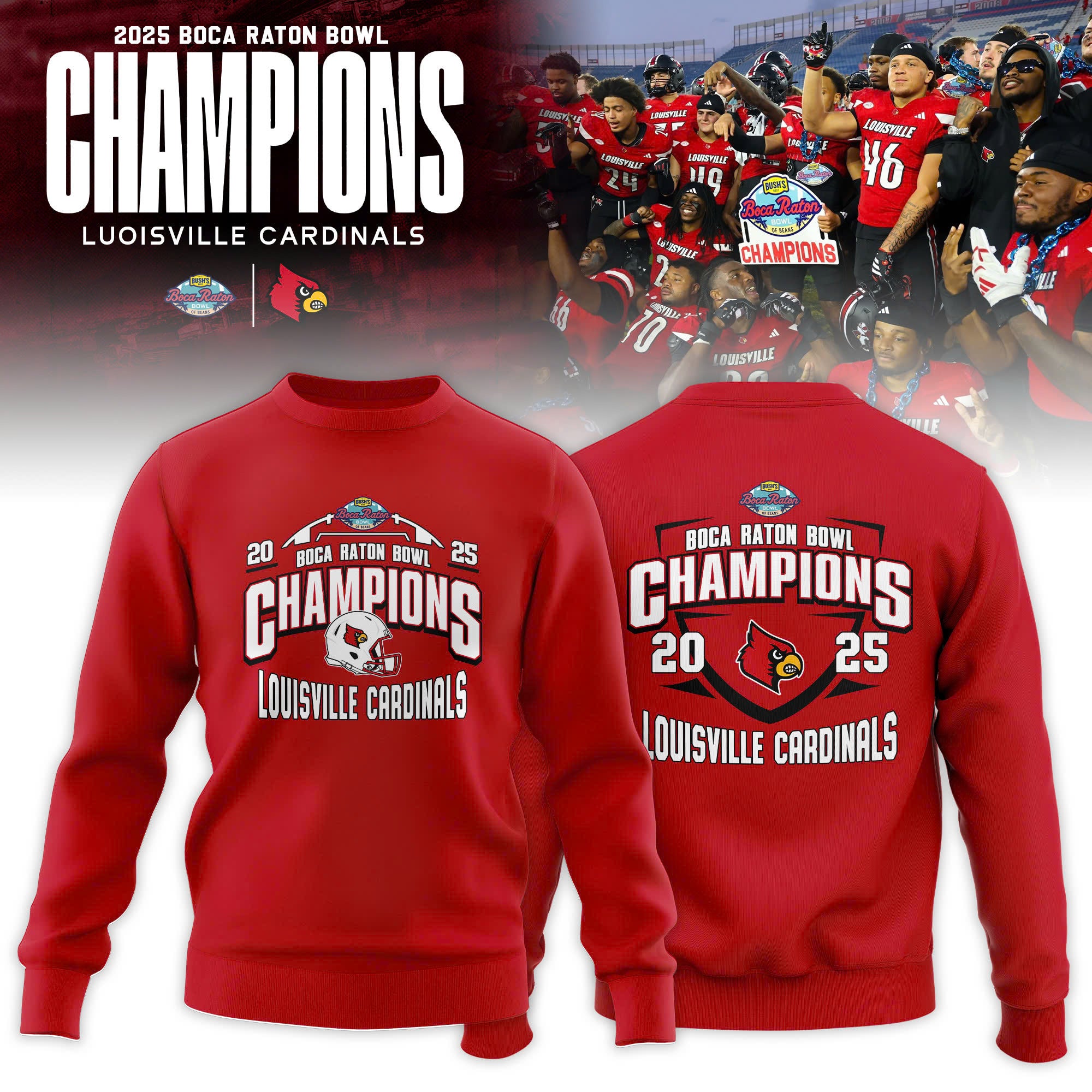 Louisville Cardinals 2025 Boca Raton Bowl Champions Sweatshirt