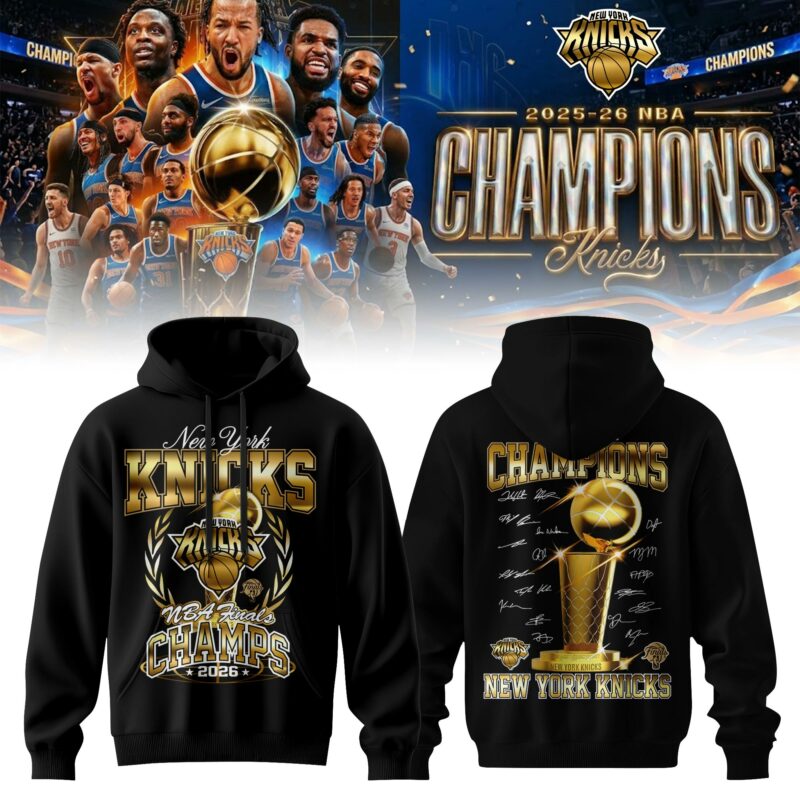 _NYK 2026 NBA Champions Limited Edition Hoodie