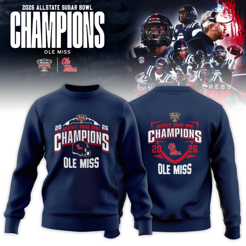 Ole Miss Rebels 2026 Sugar Bowl Champions Sweatshirt