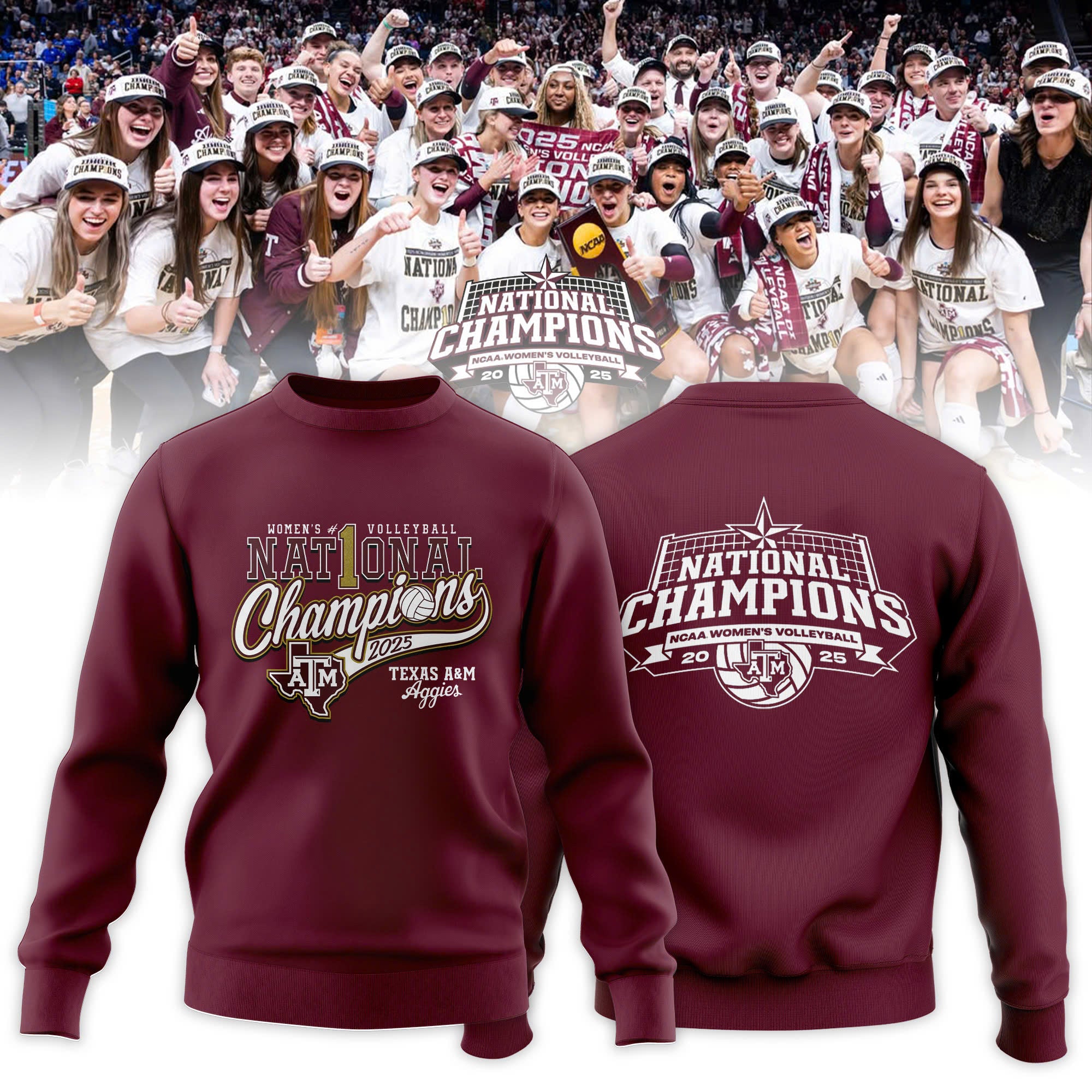 _ Texas A&amp;M Aggies 2025 NCAA Women's Volleyball National Champions Sweatshirt