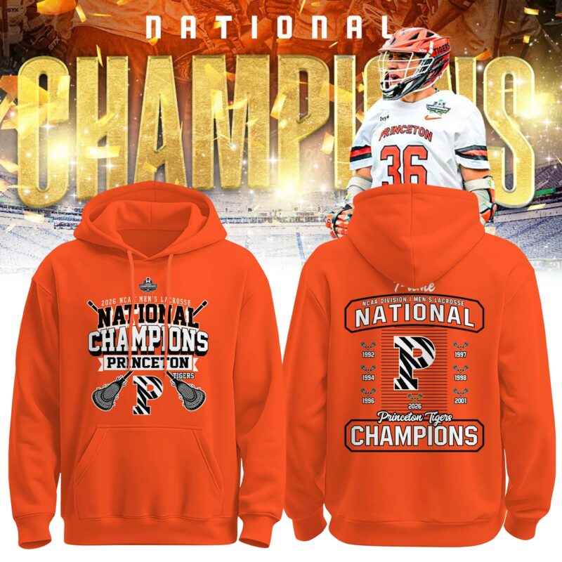 Princeton Tigers 2026 NCAA Men's Lacrosse National Champions Hoodie