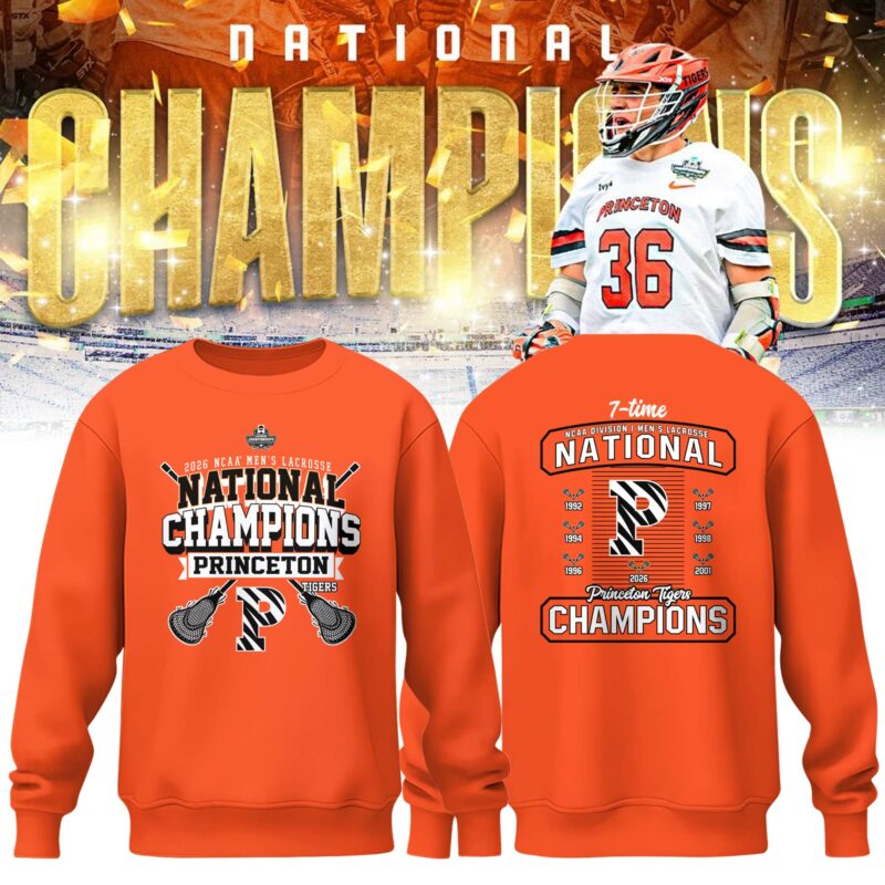 Princeton Tigers 2026 NCAA Men's Lacrosse National Champions Sweatshirt