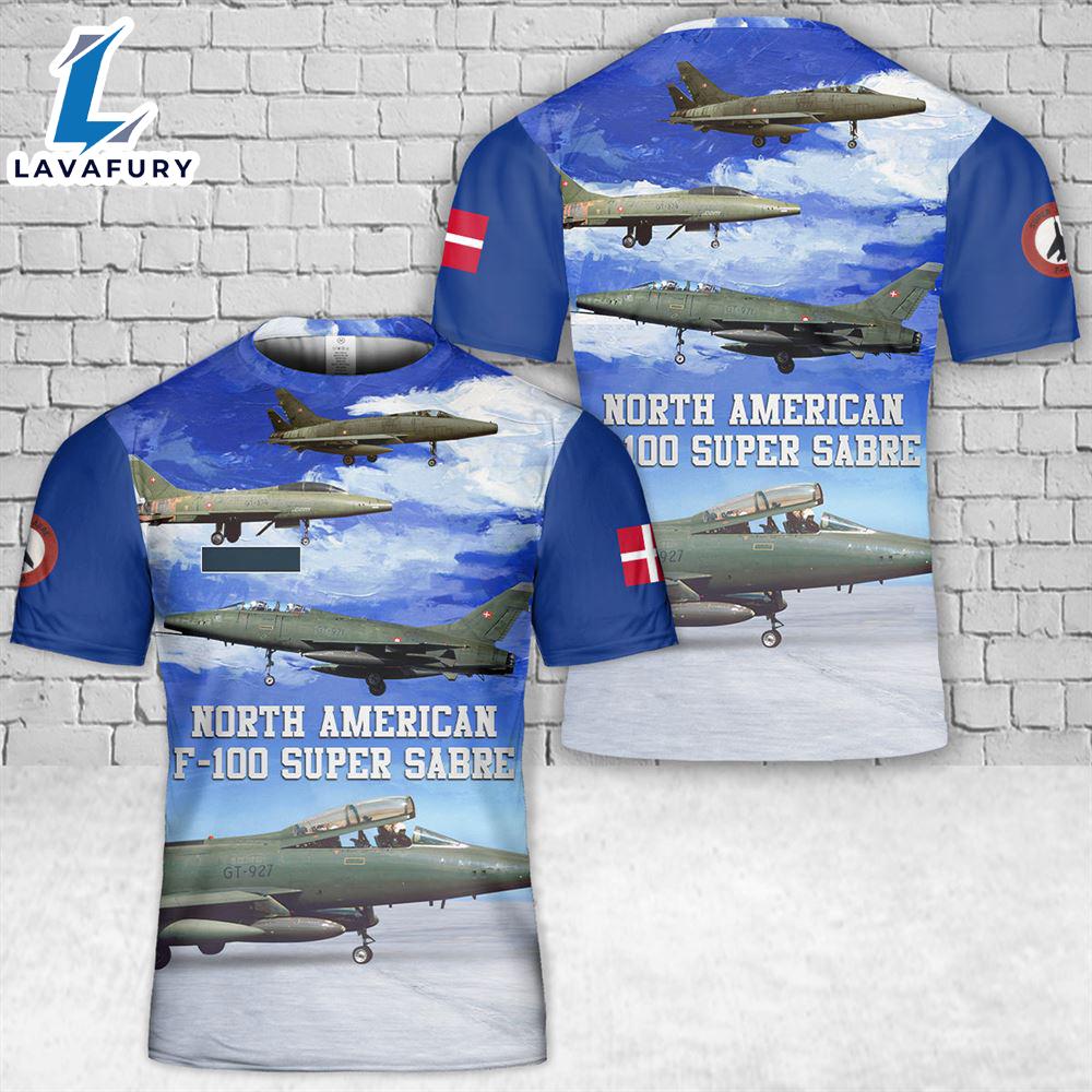 Custom Name Royal Danish Air Force F-100 Super Sabre T-Shirt 3D 4th Of July