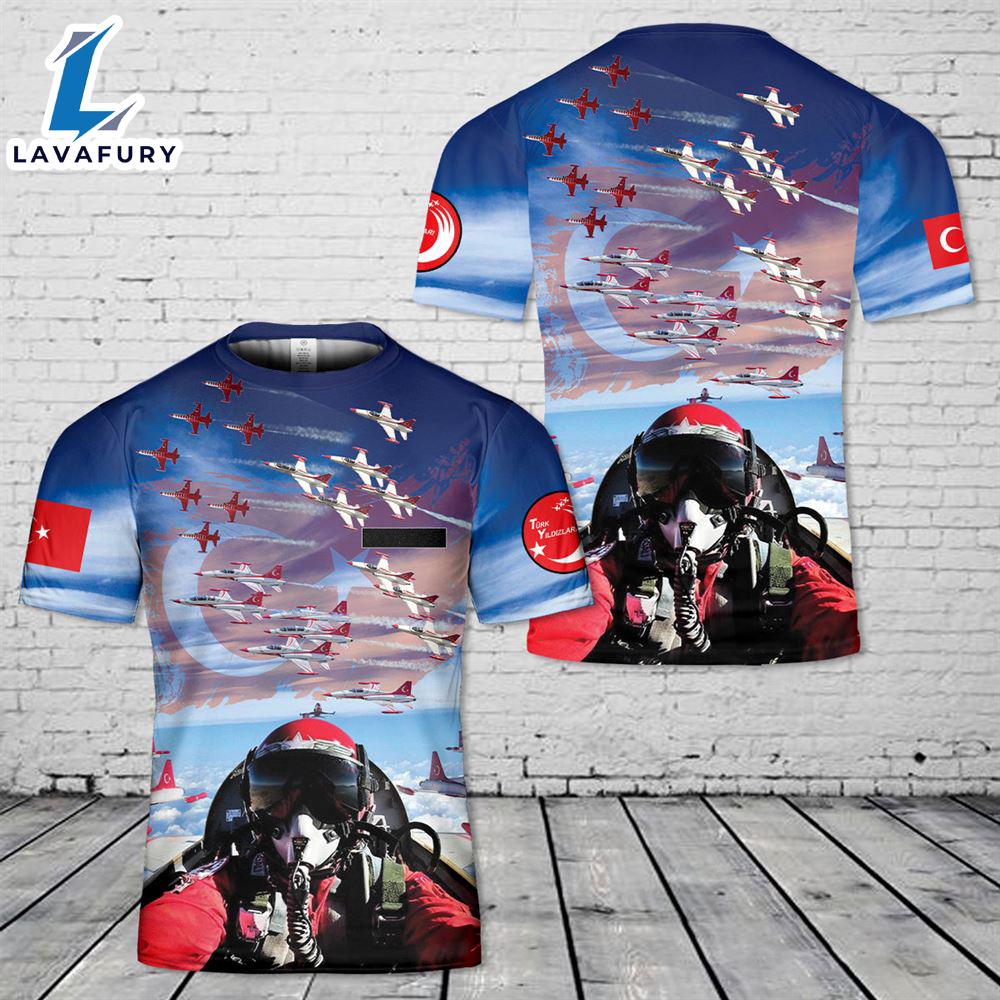 Custom Name Turkish Air Force Turkish Stars Aerobatic demonstration Team T-Shirt 3D 4th Of July