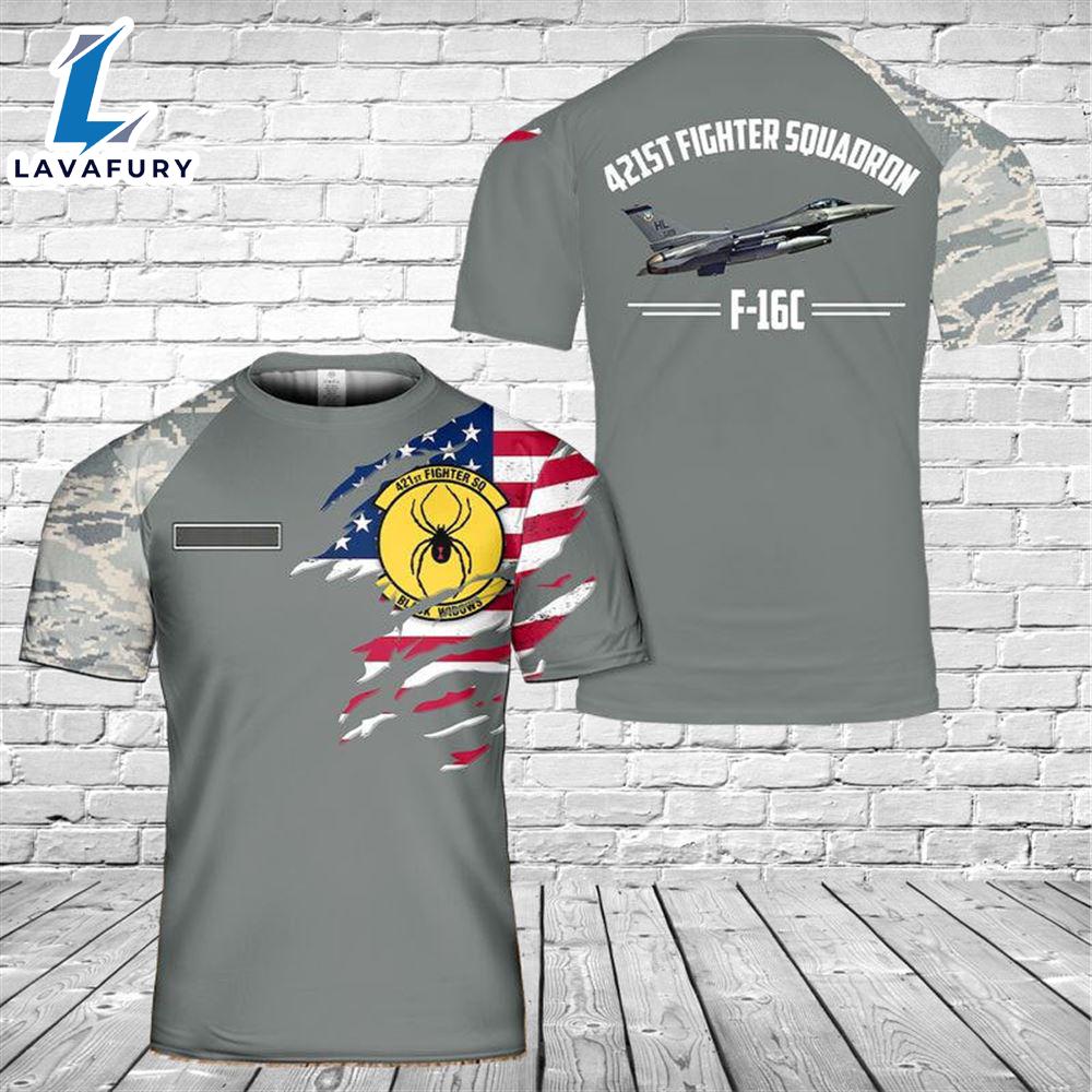 Custom Name US Air Force 421st Fighter Squadron F-16C 3D T-shirt 4th Of July