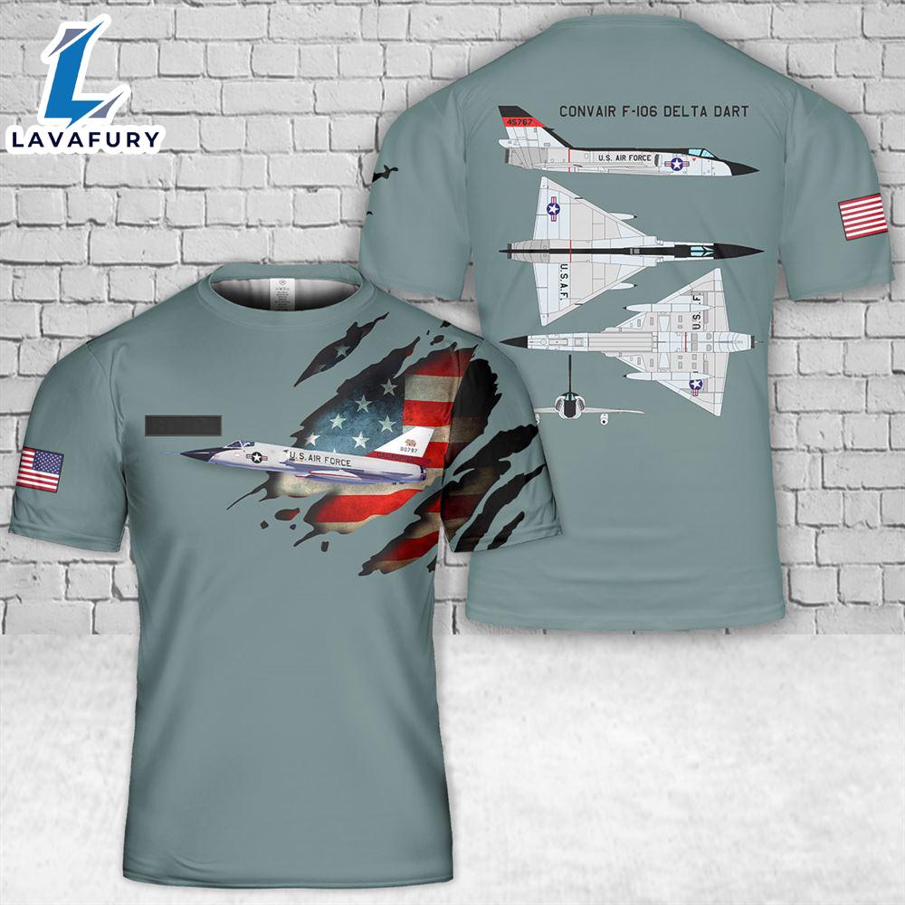 Custom Name US Air Force Convair F-106 Delta Dart T-Shirt 3D 4th Of July