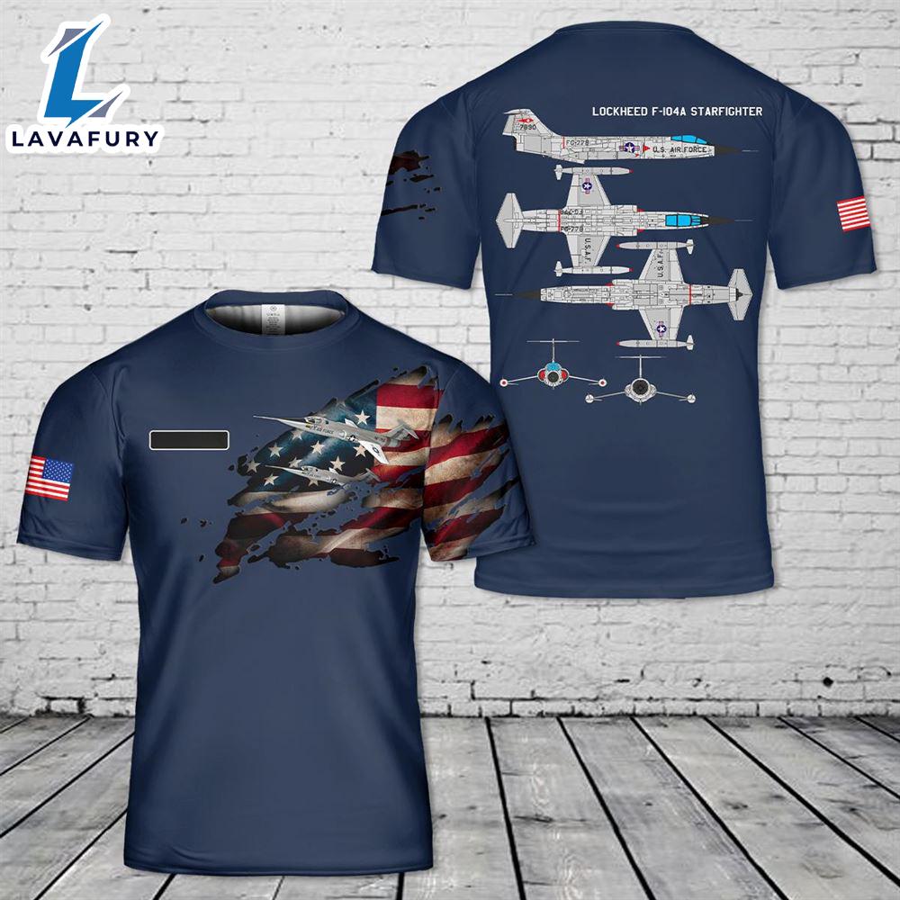 Custom Name US Air Force Lockheed F-104A Starfighter T-Shirt 3D 4th Of July