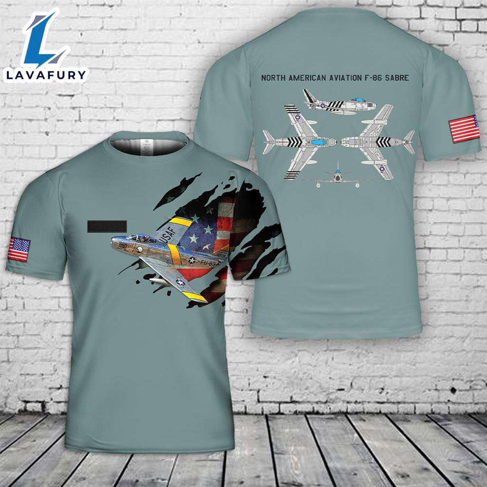 Custom Name US Air Force North American F-86 Sabre T-Shirt 3D 4th Of July