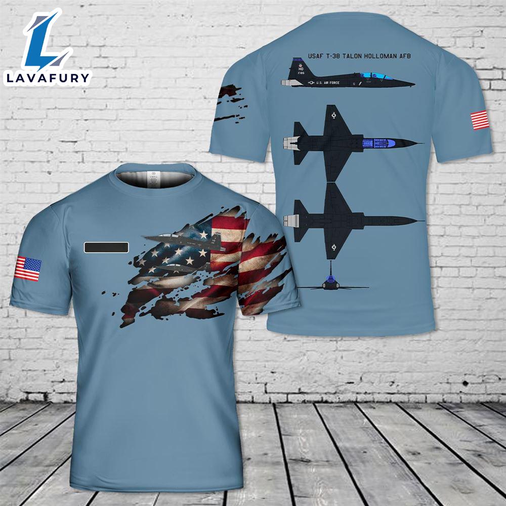Custom Name US Air Force Northrop T-38 Talon Holloman AFB T-Shirt 3D 4th Of July