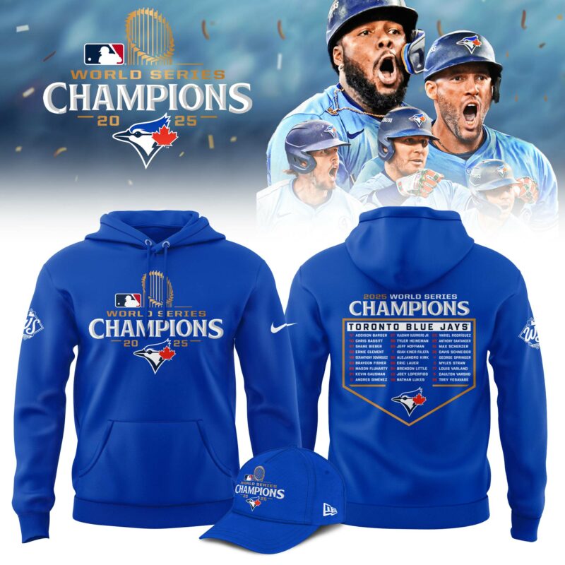 _ Toronto Blue Jays 2025 World Series Champions Hoodie
