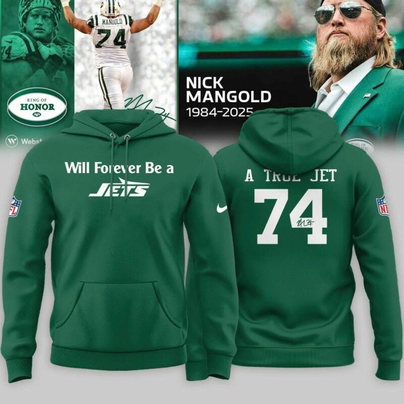 _ 74" A True Jet Nick Mangold Limited Edition 2025 Special Hoodie