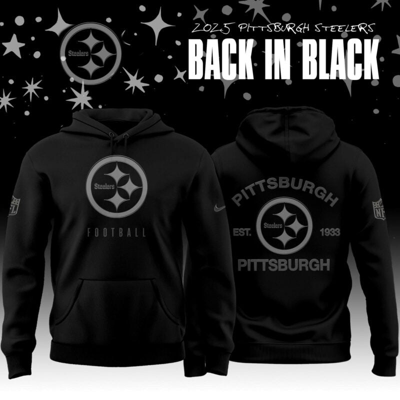 _ Pittsburgh Steelers Back In Black 2025 Special Edition Hoodie