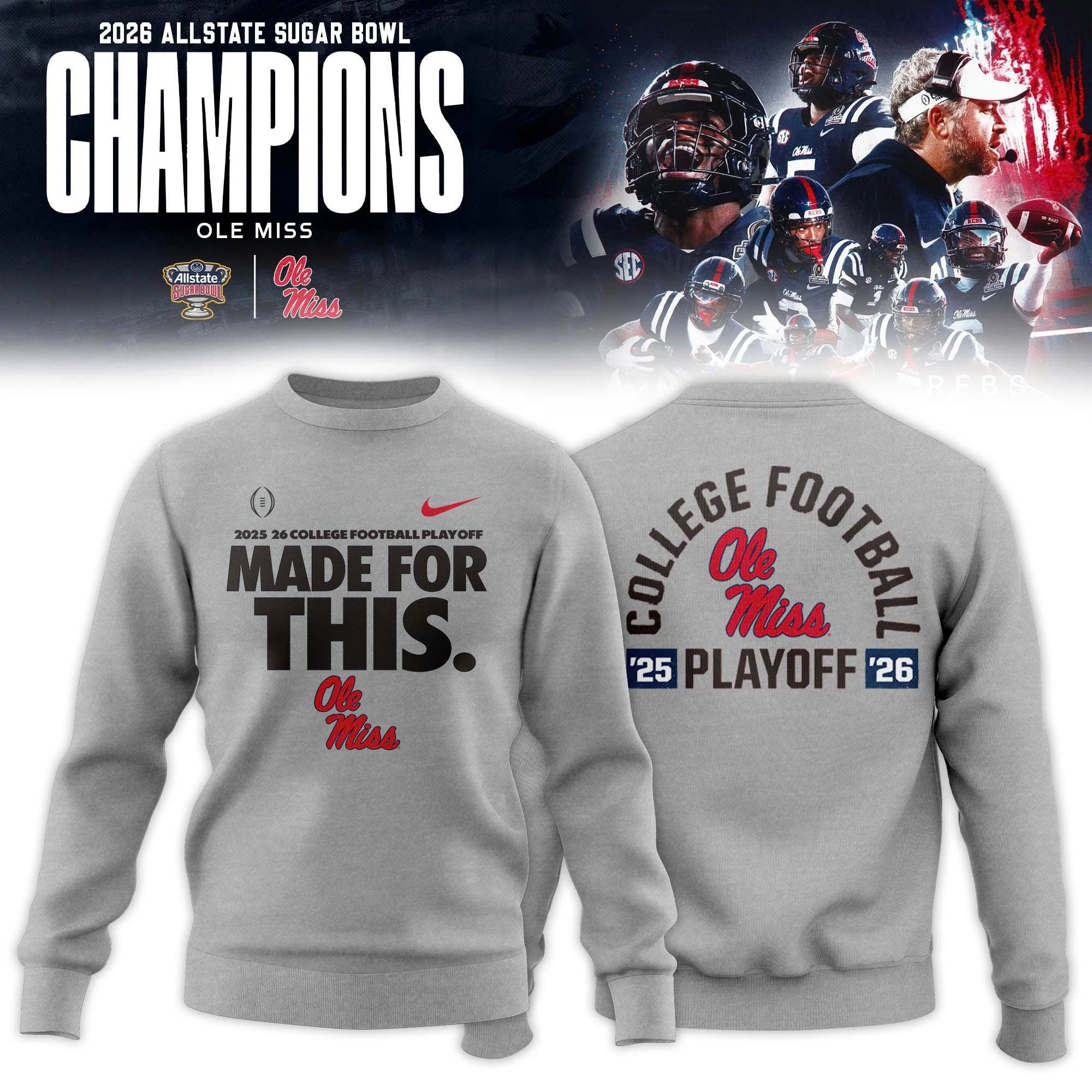 _ Ole Miss Rebels 2025-26 College Football Playoff Special Edition Grey Sweatshirt
