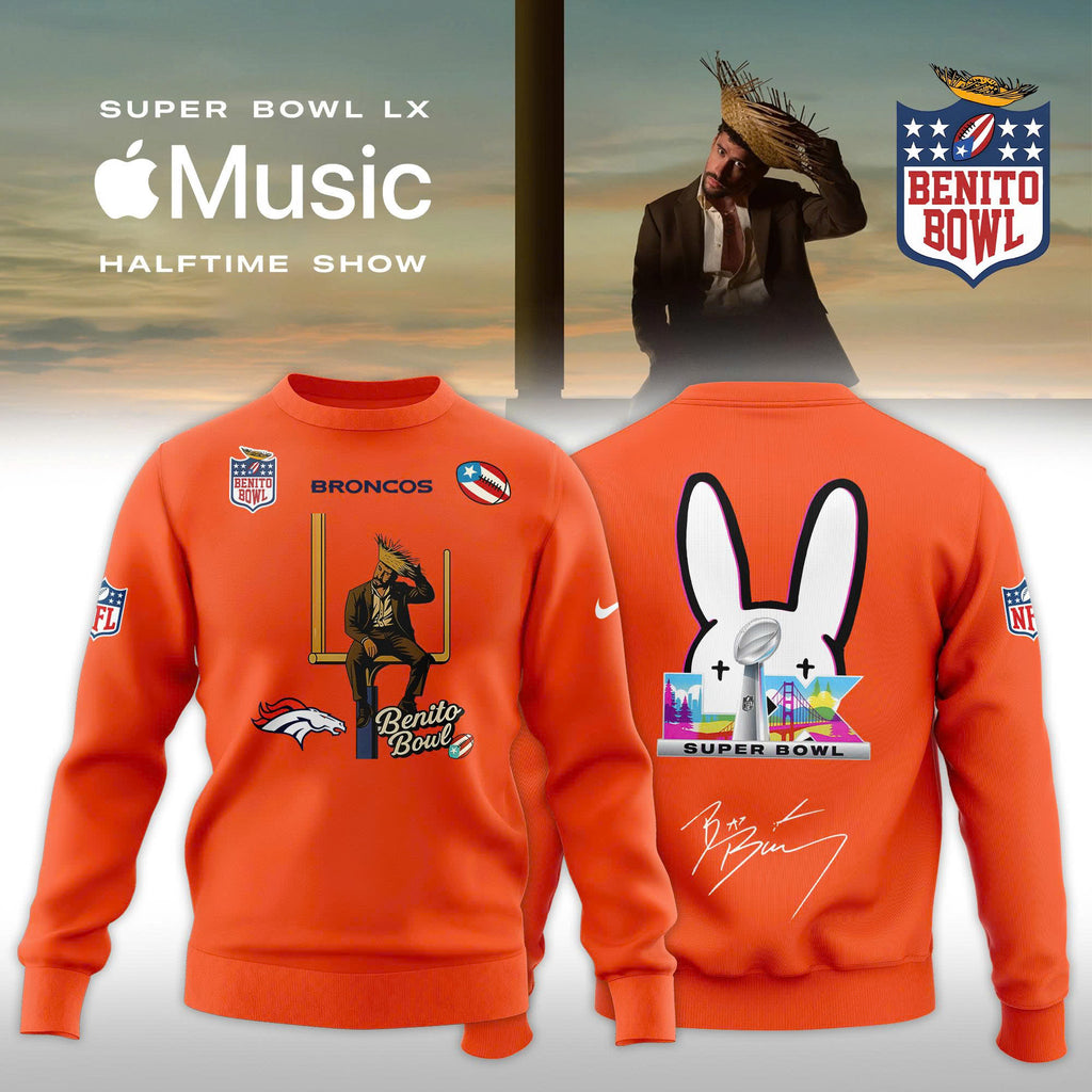 _ Denver Broncos x Bad Bunny 2026 Super Bowl LX Halftime Show Special Edition Sweatshirt
