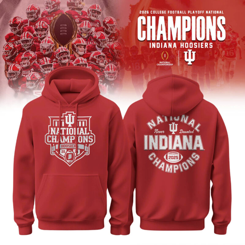 _ Indiana Hoosiers College Football Playoff 2025 National Champions Hoodie Red