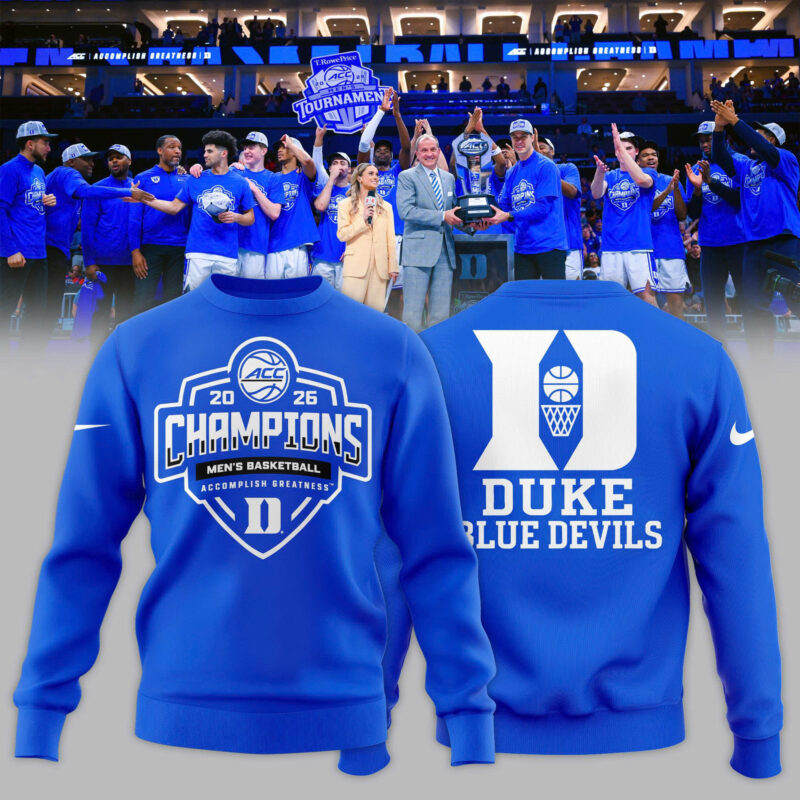 _ Duke 2026 ACC Men's Basketball Tournament Champions Locker Room Sweatshirt