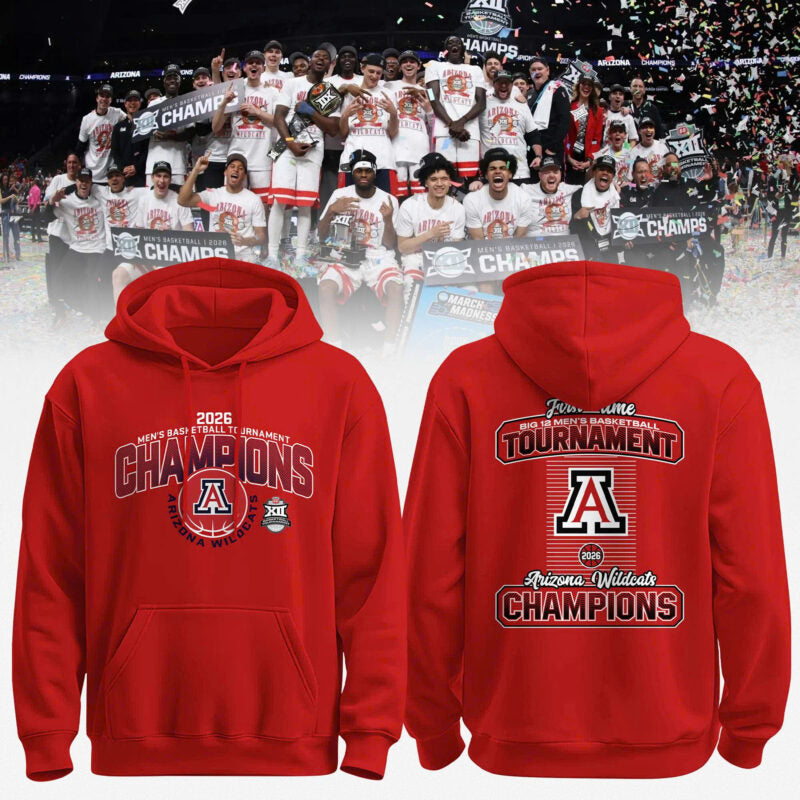 Arizona 2026 Big 12 Men's Basketball Tournament Champions Hoodie