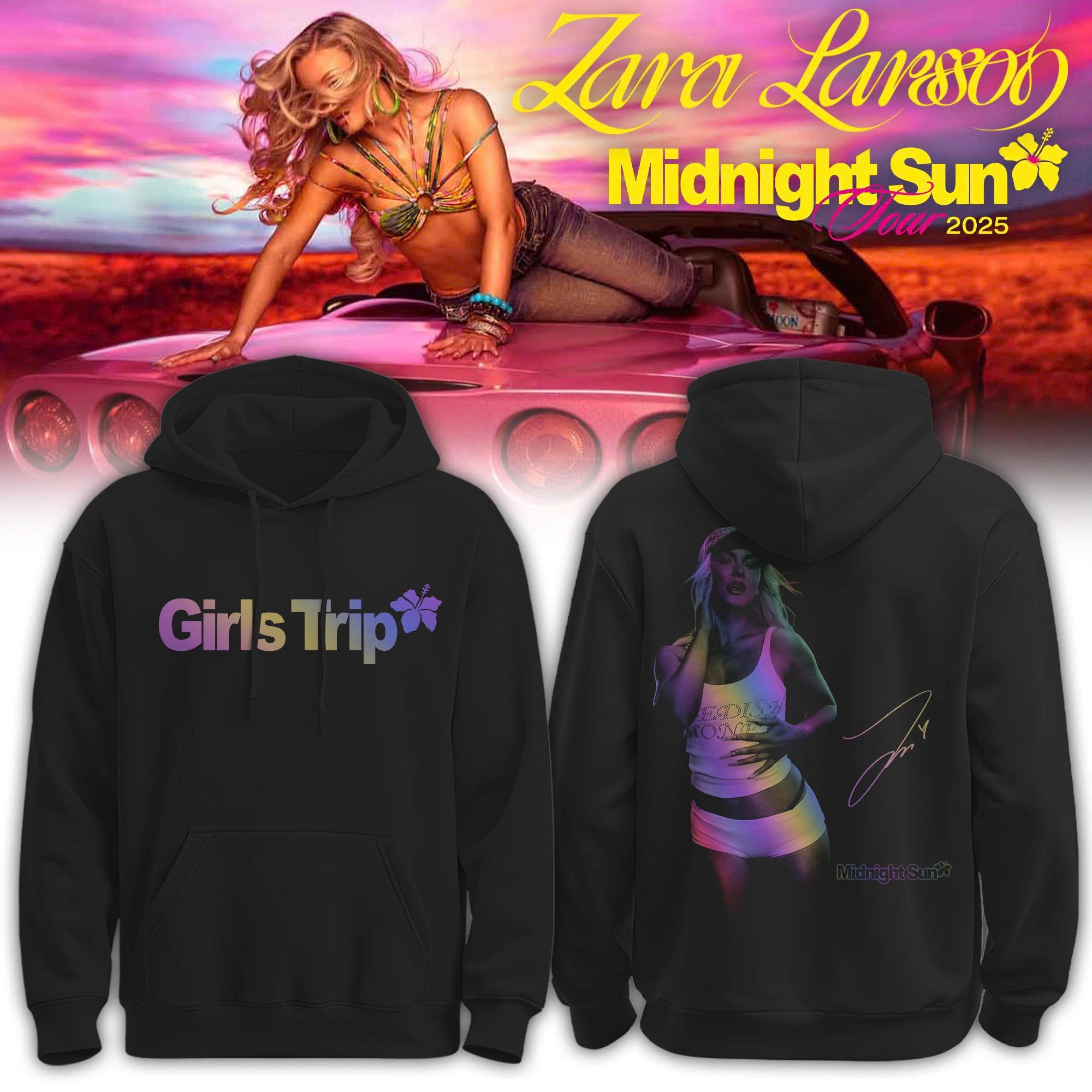 Zara Larsson – Girls Trip Eurosummer Fest 2026 Limited Edition Hoodie